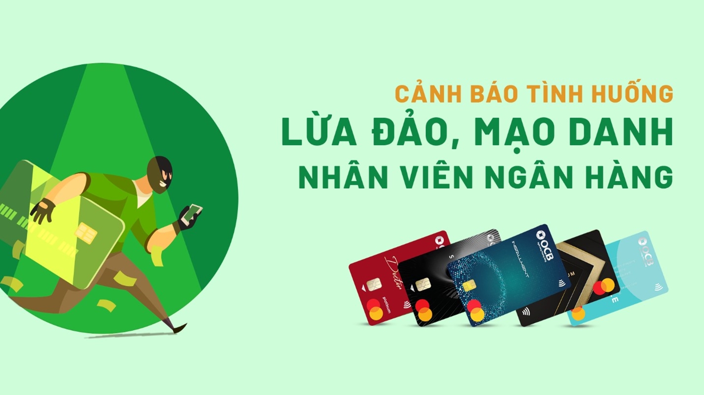 Ngân hàng liên tục khuyến cáo khách hàng về những thủ đoạn lừa đảo