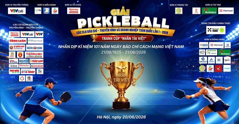 Khai mạc Giải Pickleball các CLB Báo chí, Truyền hình và Doanh nghiệp toàn quốc lần thứ I - 2026, tranh Cúp “Nhân tài Việt”