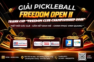 Giải Pickleball Freedom Open II tranh Cúp Freedom Club Championship 2026  Ngày hội hội tụ những CLB Pickleball mạnh, lan tỏa tinh thần đoàn kết và kết nối cộng đồng doanh nghiệp