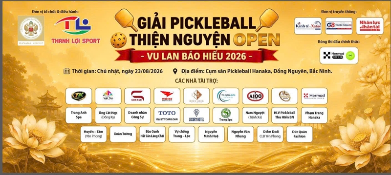 Giải Pickleball Thiện Nguyện Open 2026 Khi tinh thần thể thao hòa cùng nét đẹp văn hóa Vu Lan